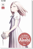 La divisa scolastica di Akebi. Vol. 11
