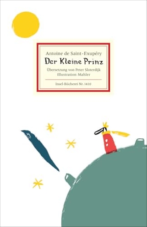 Saint-Exupéry, Antoine de. Der kleine Prinz. Insel Verlag GmbH, 2018.