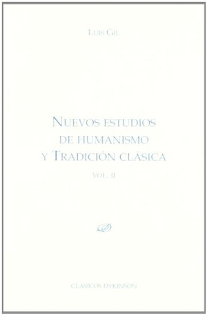 Gil Fernández, Luis. Nuevos estudios de humanismo y tradición clásica Vol. II. Editorial Dykinson, S.L., 2011.