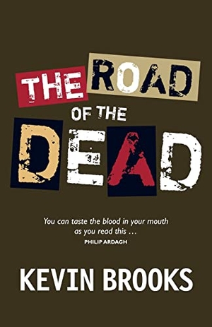 Brooks, Kevin. The Road of the Dead. Scholastic, 2007.