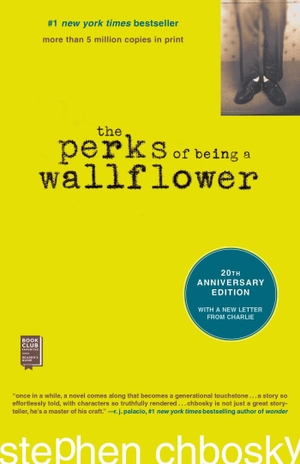 Chbosky, Stephen. The Perks of Being a Wallflower. S&s/Saga Press, 2019.