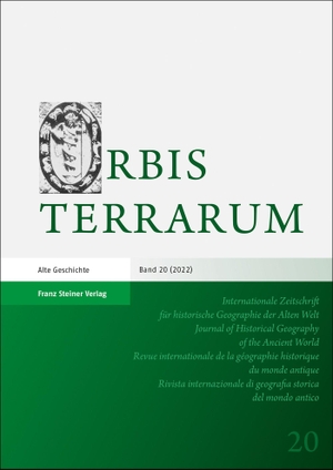 Rathmann, Michael (Hrsg.). Orbis Terrarum 20 (2022). Steiner Franz Verlag, 2023.