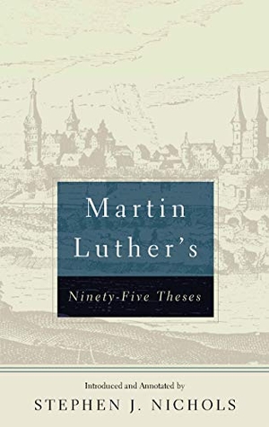 Luther, Martin. Martin Luther's Ninety-Five Theses. Presbyterian and Reformed Publishing, 2021.