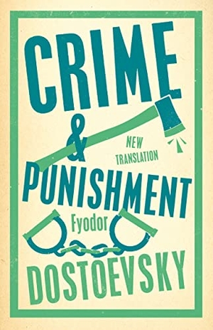 Dostoevsky, Fyodor. Crime and Punishment. Alma Books Ltd., 2022.