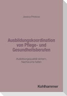 Ausbildungskoordination von Pflege- und Gesundheitsberufen