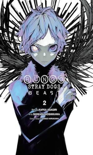 Pistillo, Bianca / Asagiri, Kafka et al. Bungo Stray Dogs: Beast, Vol. 2. Little, Brown & Company, 2021.