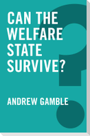 Can the Welfare State Survive?