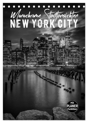 Viola, Melanie. NEW YORK CITY Monochrome Stadtansichten (Tischkalender 2024 DIN A5 hoch), CALVENDO Monatskalender - Großartige urbane Impressionen. Calvendo, 2023.