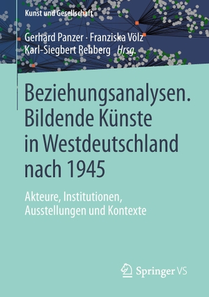 Panzer, Gerhard / Karl-Siegbert Rehberg et al (Hrsg.). Beziehungsanalysen. Bildende Künste in Westdeutschland nach 1945 - Akteure, Institutionen, Ausstellungen und Kontexte. Springer Fachmedien Wiesbaden, 2014.