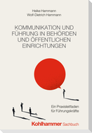 Kommunikation und Führung in Behörden und öffentlichen Einrichtungen