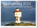 Langeoog 2024. Impressionen zwischen Hafen und Ostende (Tischkalender 2024 DIN A5 quer), CALVENDO Monatskalender