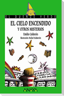 El cielo encendido y otros misterios