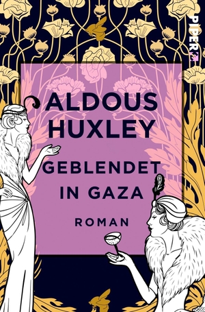Aldous Huxley / Herberth E. Herlitschka. Geblendet in Gaza - Roman. Piper, 2017.