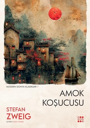 Zweig, Stefan. Amok Kosucusu. Dokuz Yayinlari, 2024.