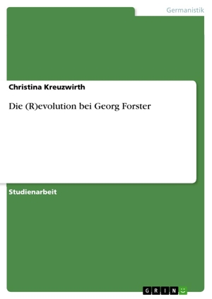 Kreuzwirth, Christina. Die (R)evolution bei Georg 