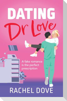 Dating Dr Love