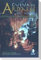 Cueva de Ardales (Málaga) : intervenciones arqueológicas, 2011-2014