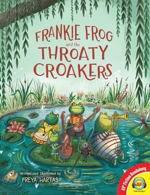 Hartas, Freya. Frankie Frog and the Throaty Croakers. Av2, 2019.