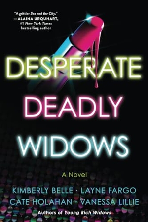 Lillie, Vanessa / Fargo, Layne et al. Desperate Deadly Widows. Sourcebooks, 2025.