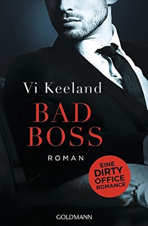 Keeland, Vi. Bad Boss - Roman. Goldmann TB, 2024.