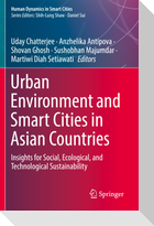 Urban Environment and Smart Cities in Asian Countries