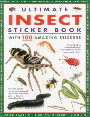 Anness. Ultimate Insect Sticker Book. Anness Publishing, 2014.
