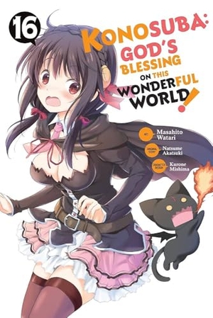 Steinbach, Kevin / Watari, Masahito et al. Konosuba: God's Blessing on This Wonderful World!, Vol. 16 (manga). Little, Brown & Company, 2023.