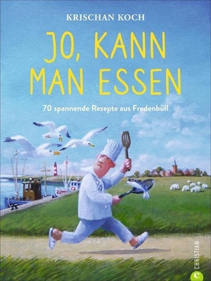 Koch, Krischan. Jo, kann man essen - 70 spannende Rezepte aus Fredenbüll. Das Küsten-Krimi-Kochbuch.. Christian Verlag GmbH, 2021.
