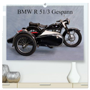 BMW R 51/3 Gespann (hochwertiger Premium Wandkalender 2024 DIN A2 quer), Kunstdruck in Hochglanz