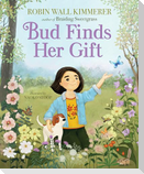Bud Finds Her Gift
