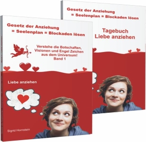 Hornstein, Sigrid. Gesetz der Anziehung = Seelenplan = Blockaden lösen - Verstehe die Botschaften, Visionen und Engel Zeichen im Universum - Band 1 Liebe anziehen. Schulze, Angelina, 2015.