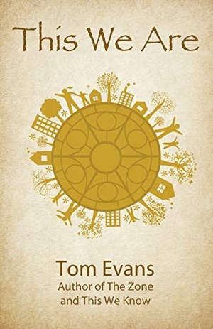 Evans, Tom. This We Are. Tmesis Ltd, 2013.