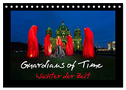 Guardians of Time - Wächter der Zeit (Tischkalender 2024 DIN A5 quer), CALVENDO Monatskalender