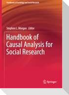 Handbook of Causal Analysis for Social Research