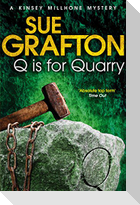 Q is for Quarry