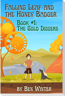 Falling Leaf and the Honey Badger - Book #1