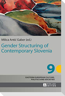 Gender Structuring of Contemporary Slovenia