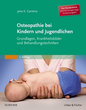 Carreiro, Jane. Osteopathie bei Kindern und Jugendlichen Studienausgabe - Grundlagen, Krankheitsbilder und Behandlungstechniken. Urban & Fischer/Elsevier, 2014.
