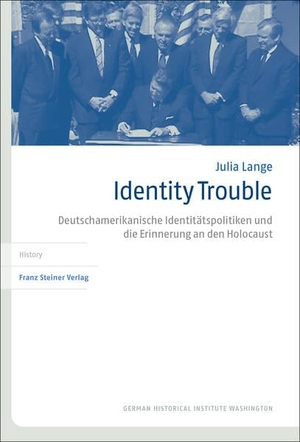 Lange, Julia. Identity Trouble - Deutschamerikanische Identitätspolitiken und die Erinnerung an den Holocaust. Steiner Franz Verlag, 2026.