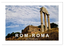 Rom - Roma (Wandkalender 2025 DIN A3 quer), CALVENDO Monatskalender