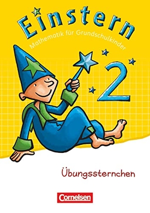 Bauer, Roland / Jutta Maurach. Einstern 02. Übungsheft. Cornelsen Verlag GmbH, 2011.