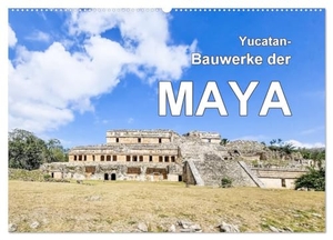 Baumert, Frank. Yucatan-Bauwerke der MAYA (Wandkalender 2025 DIN A2 quer), CALVENDO Monatskalender - Mayaruinen auf Yucatan. Calvendo, 2024.