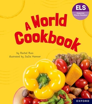 Russ, Rachel. Essential Letters and Sounds: Essential Phonic Readers: Oxford Reading Level 6: A World Cookbook. Oxford University Press, 2023.