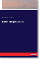 Saffar, König in Kambaja