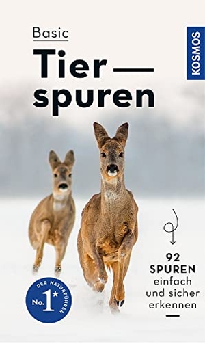 Hecker, Frank. BASIC Tierspuren - 92 Spuren einfach und sicher erkennen. Franckh-Kosmos, 2022.