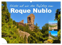 Erlebe mit mir den Aufstieg zum Roque Nublo (Wandkalender 2024 DIN A2 quer), CALVENDO Monatskalender