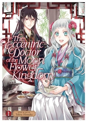 Himuka, Tohru. The Eccentric Doctor of the Moon Flower Kingdom Vol. 1. Seven Seas Entertainment, 2023.