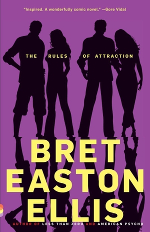 Ellis, Bret Easton. The Rules of Attraction. Random House LLC US, 1998.