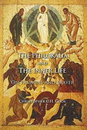 Cook, Christopher C. H.. The Philokalia and the Inner Life: On Passions and Prayer. Wipf & Stock Publishers, 2012.