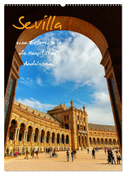Sevilla - eine Fotoreise in die Hauptstadt Andalusiens (Wandkalender 2024 DIN A2 hoch), CALVENDO Monatskalender